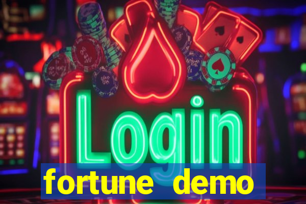 fortune demo grátis dinheiro infinito